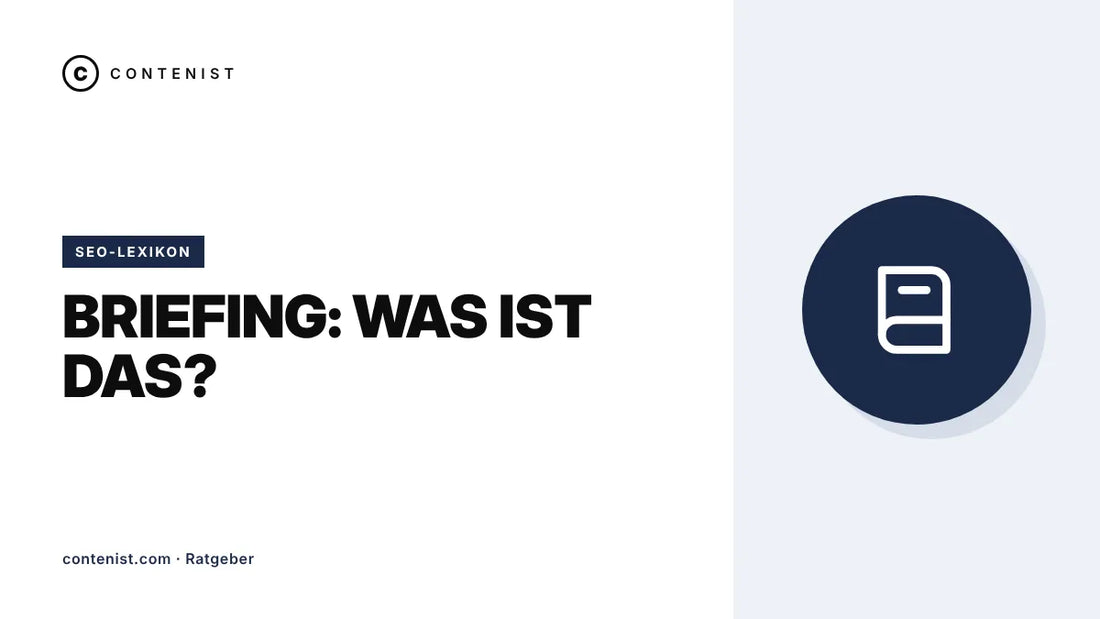 Beitragsbild: Briefing: Was ist das?