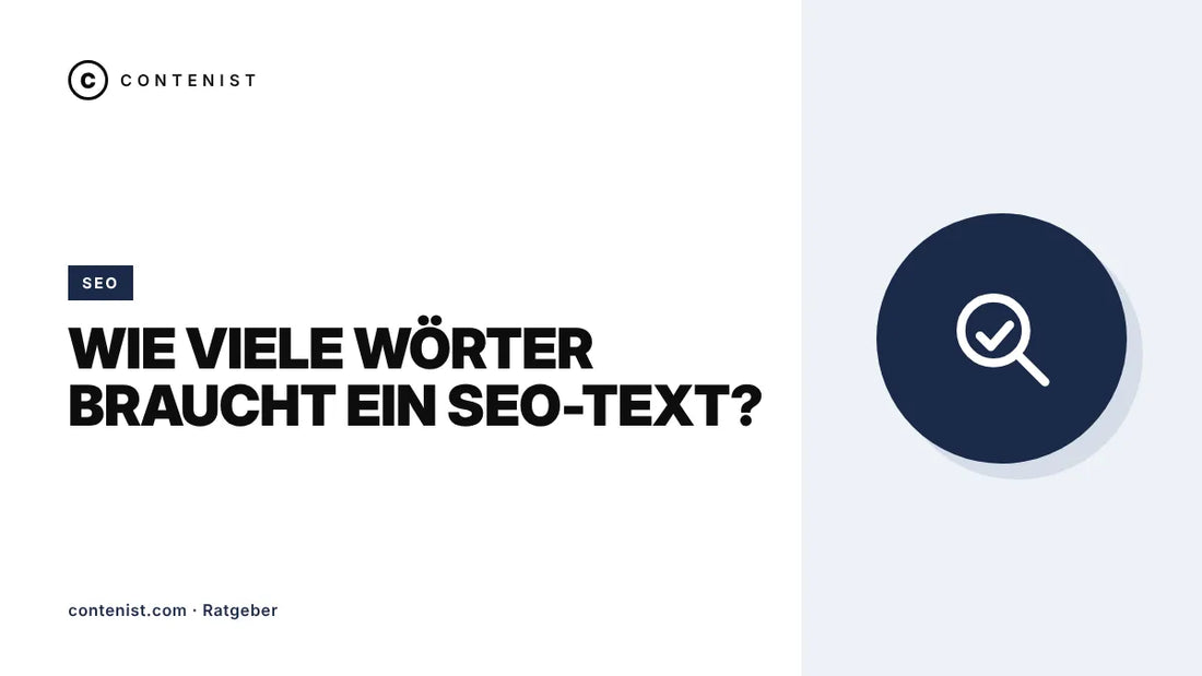 Beitragsbild: Wie viele Wörter braucht ein SEO-Text?